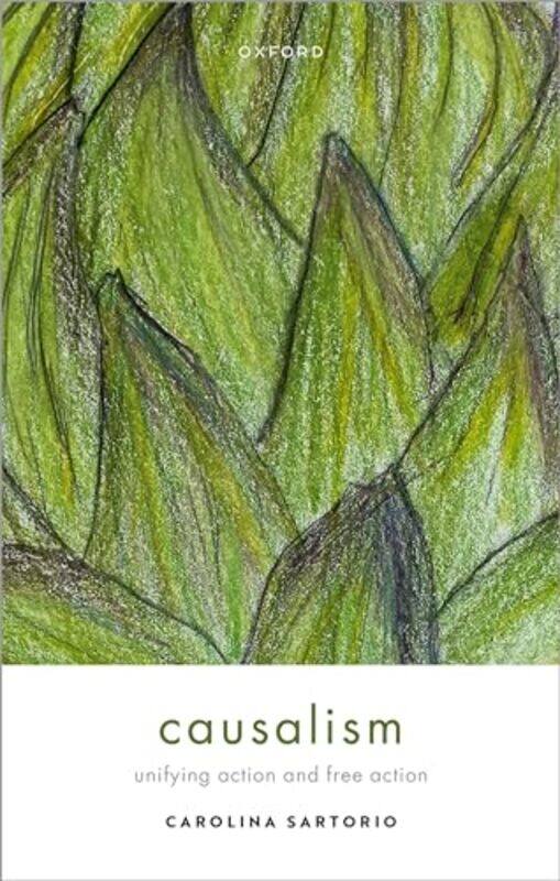 

Causalism by Prof Carolina Rutgers University Sartorio-Hardcover