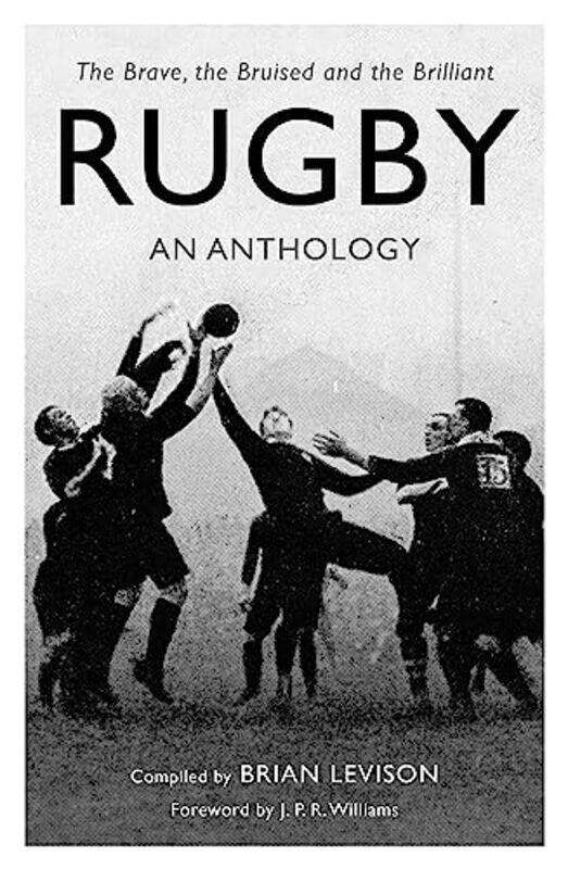 

Rugby An Anthology by Brian Levison-Paperback