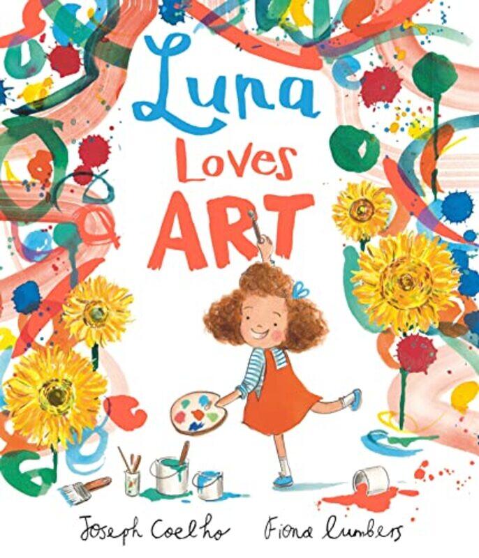 

Luna Loves Art by Joseph CoelhoFiona Lumbers-Paperback