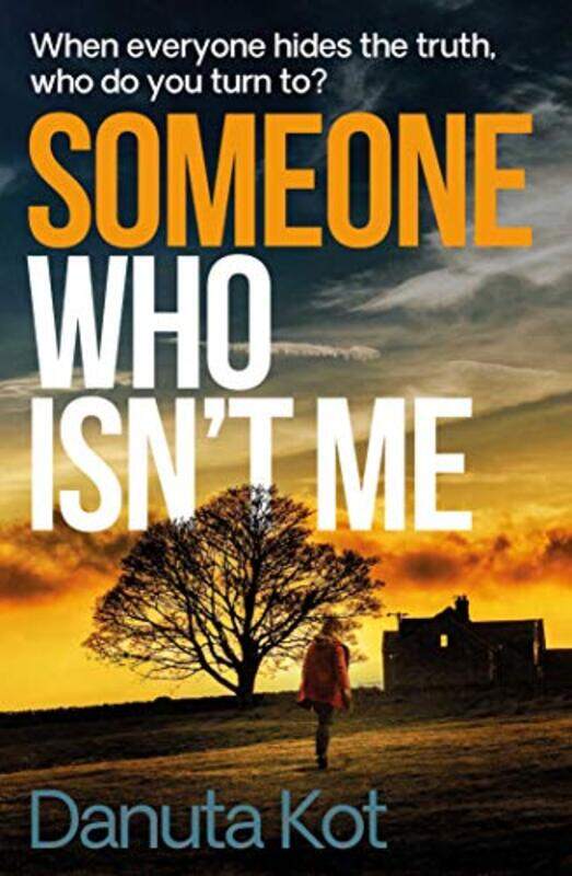 

Someone Who Isnt Me by Danuta Kot-Paperback