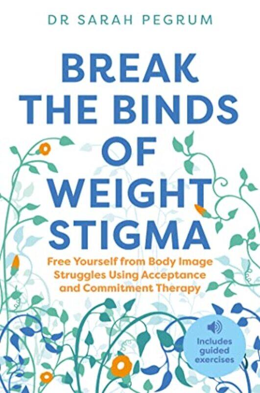 

Break the Binds of Weight Stigma by refrainbowWEBTOON EntertainmentWalter Foster Creative Team-Paperback