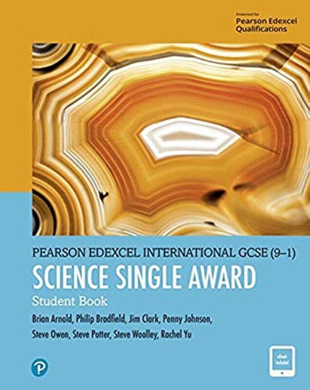 

Pearson Edexcel International GCSE (9-1) Science Single Award Student Book,Paperback,By:Bradfield, Philip - Woolley, Steve - Arnold, Brian - Potter, S