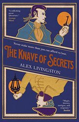 Knave Of Secrets Alex Livingston Paperback