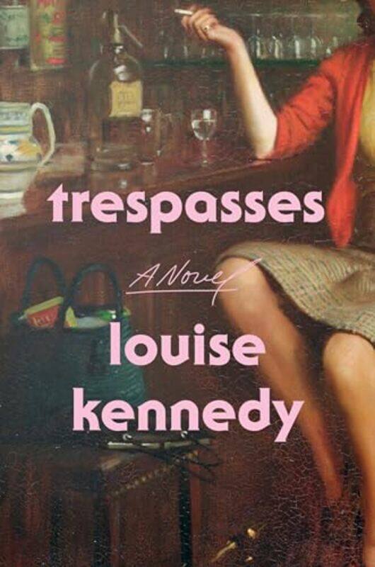 

Trespasses By Kennedy Louise - Hardcover