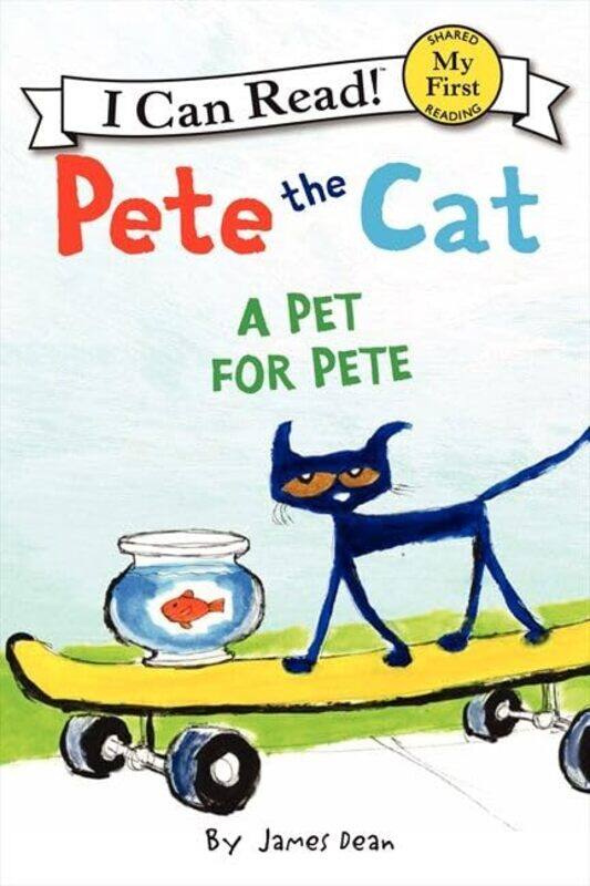 

Pete The Cat A Pet For Pete by Dean James-Paperback