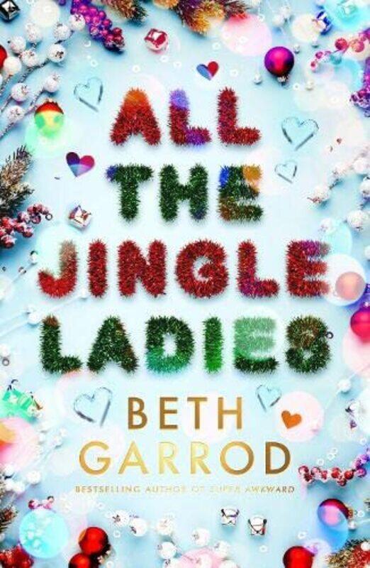 

All the Jingle Ladies,Paperback by Beth Garrod