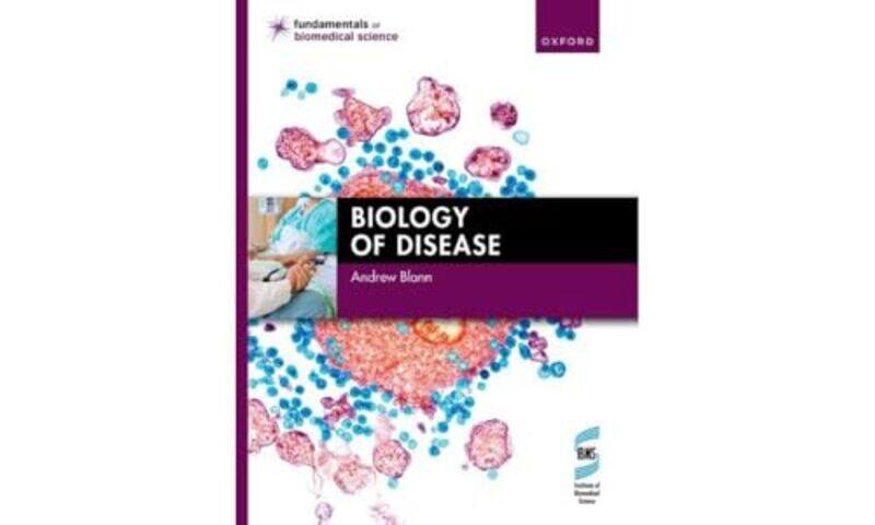 

Biology of Disease by Momiao University of Texas School of Public Health USA Xiong-Paperback