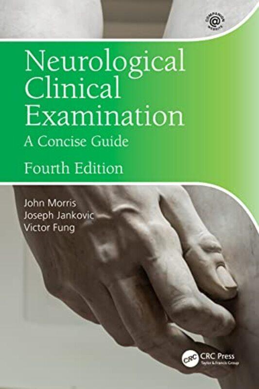 

Neurological Clinical Examination by John University of Sydney, NSW, Australia MorrisJoseph Baylor College of Medicine, Houston, Texas, USA JankovicVi