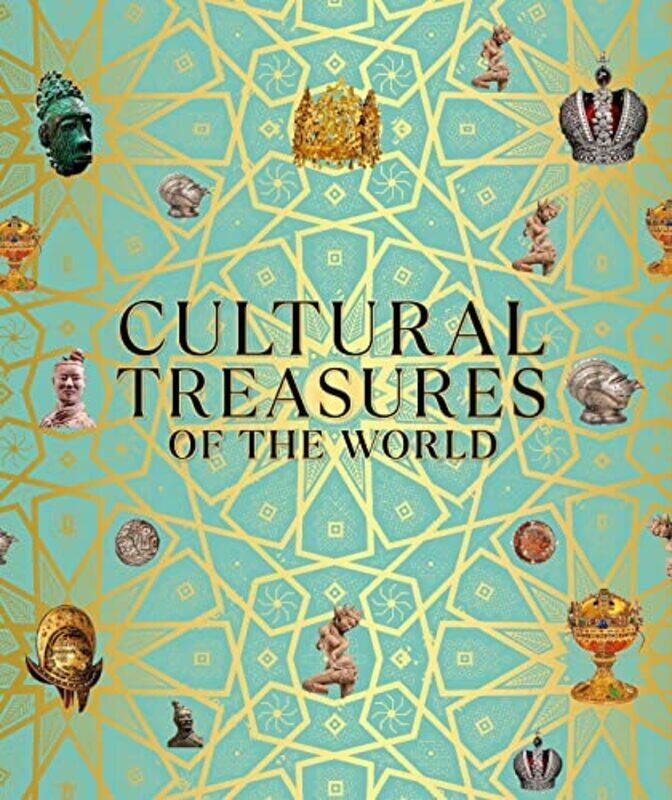 

Cultural Treasures of the World: From the Relics of Ancient Empires to Modern-Day Icons , Hardcover by DK