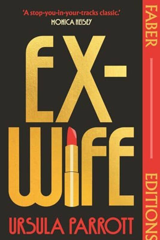 

ExWife Faber Editions by Ursula Parrott-Paperback