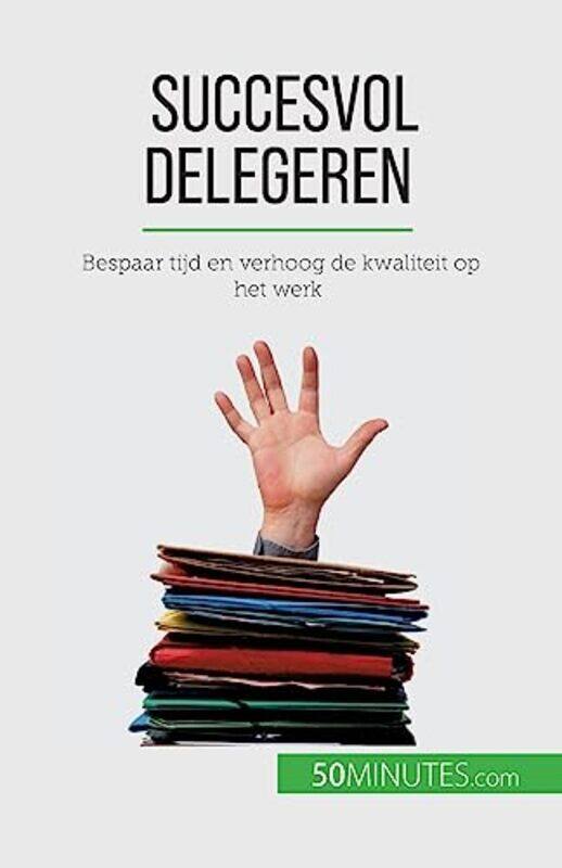 

Succesvol delegeren by Vronique Bronckart-Paperback