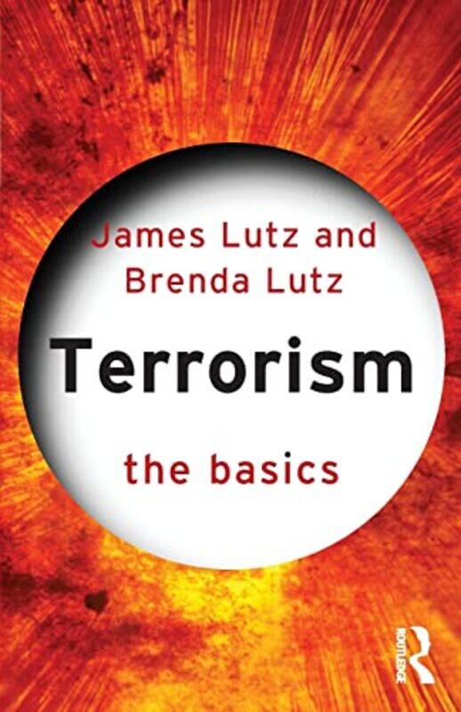 

Terrorism The Basics by Hermione Wolfson College, Oxford Lee-Paperback