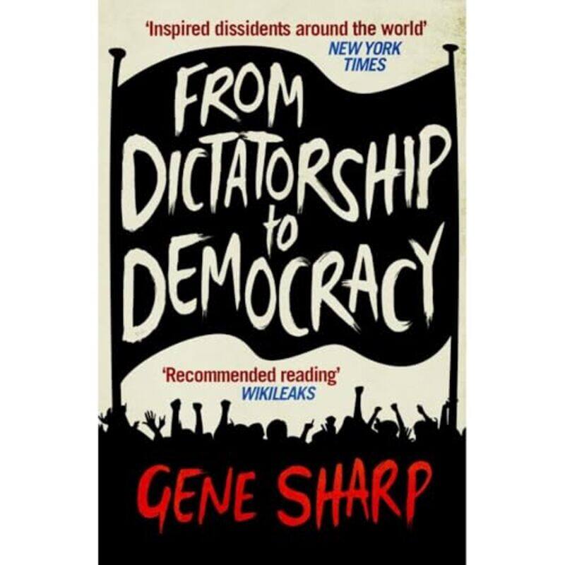 

From Dictatorship to Democracy by Nick PanterDavid W Nagorsen-Paperback