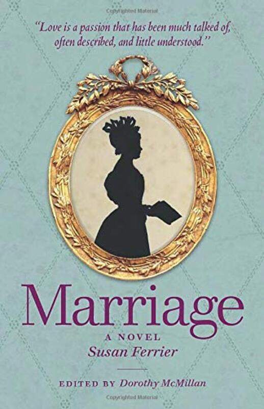 

Marriage by Susan FerrierDorothy McMillan-Paperback