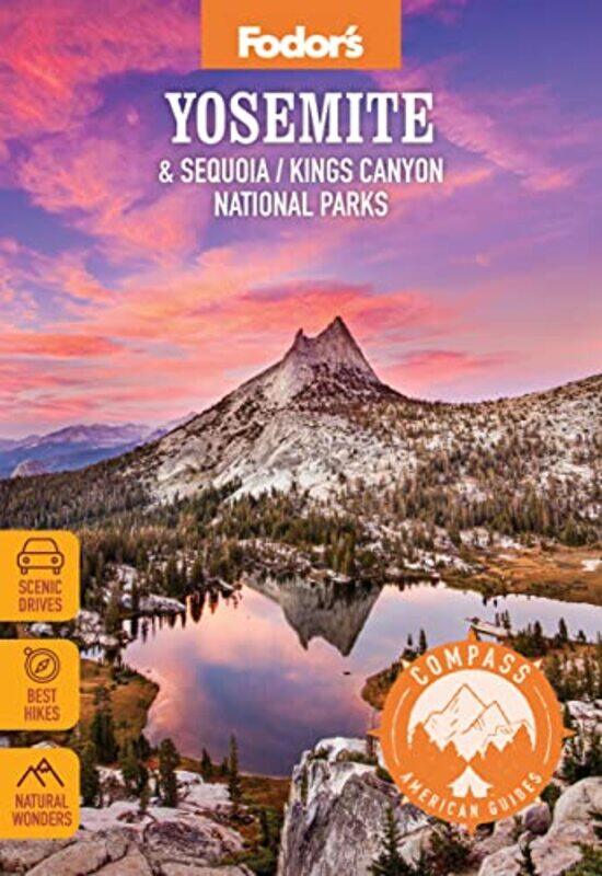 

Compass American Guides Yosemite and SequoiaKings Canyon National Parks by Fodors Travel Guides-Paperback