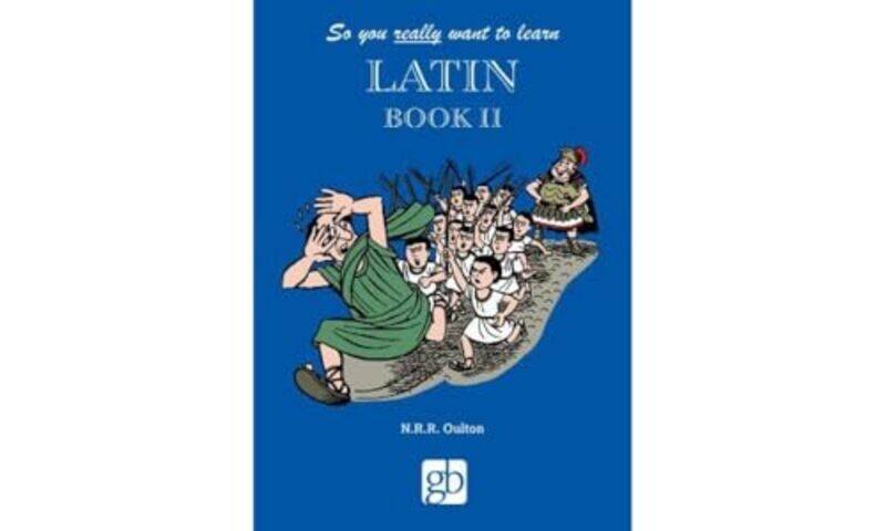 

So You Really Want to Learn Latin Book 2 by Jennifer Todd-Hardcover