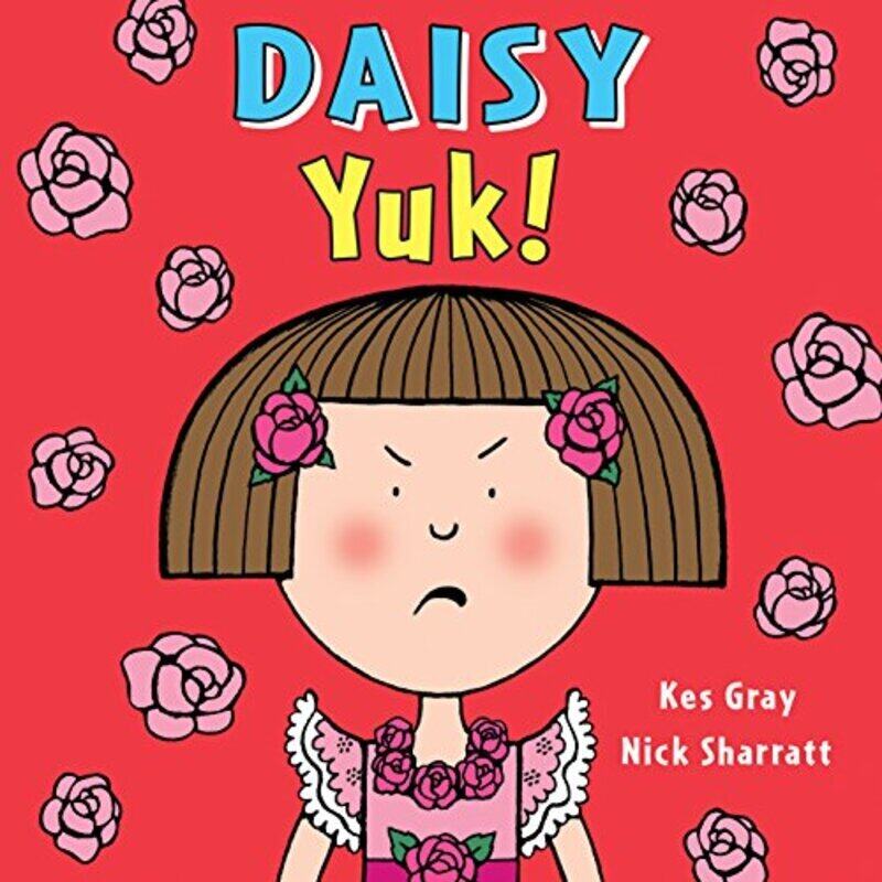 

Daisy Yuk! By Gray, Kes - Sharratt, Nick Paperback