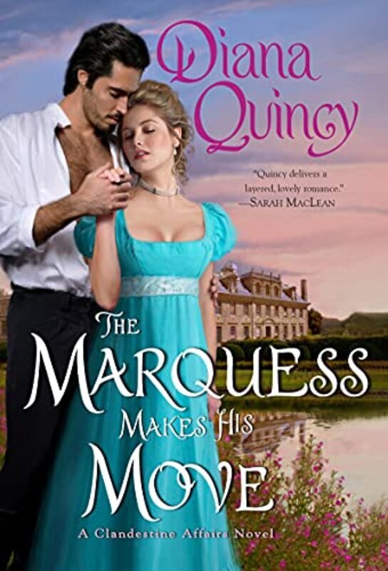 Marquess Makes His Move by Diana Quincy Paperback