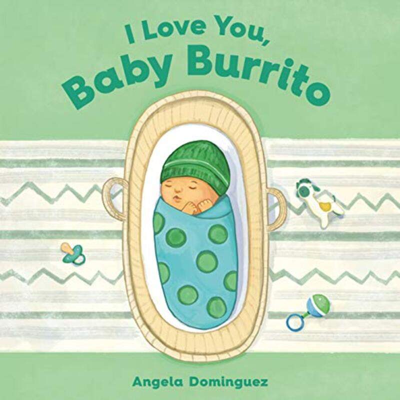 

I Love You, Baby Burrito Paperback by Angela Dominguez