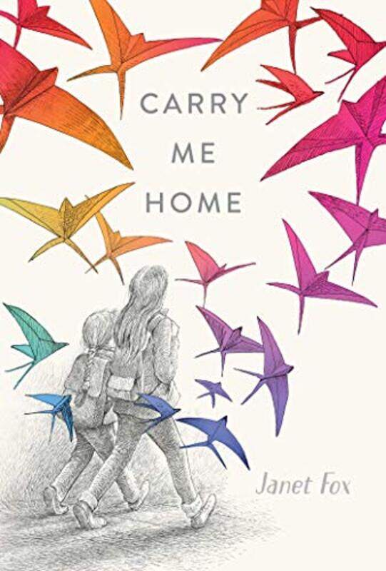 

Carry Me Home by Janet Fox-Hardcover