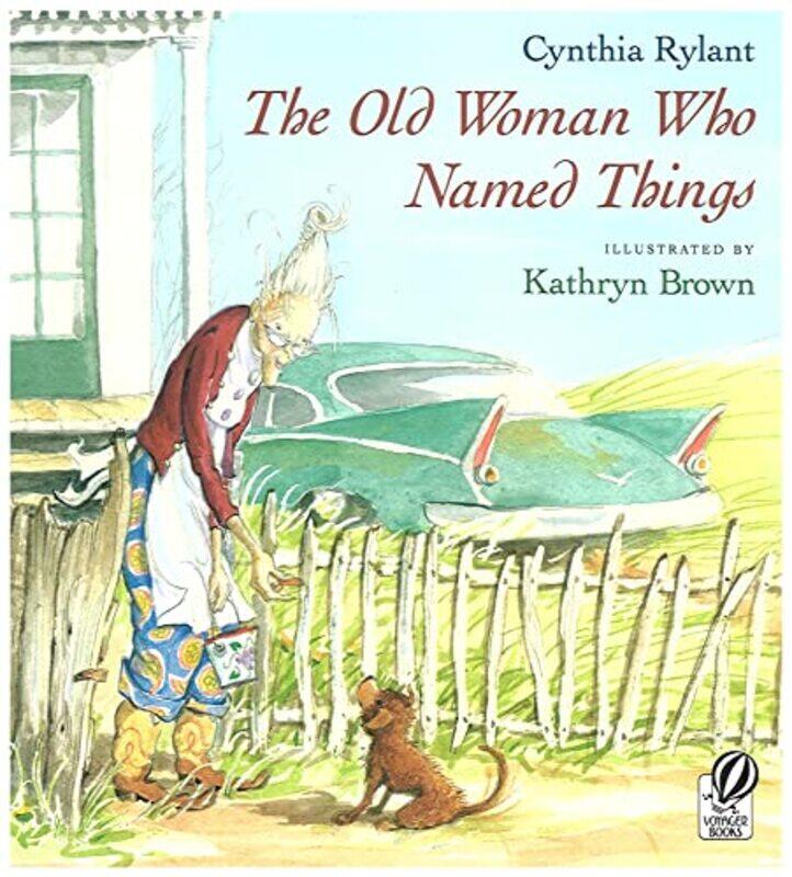 

Old Woman Who Named Things By Rylant Cynthia - Paperback