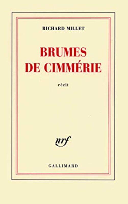 

Brumes de cimm rie,Paperback by Richard Millet