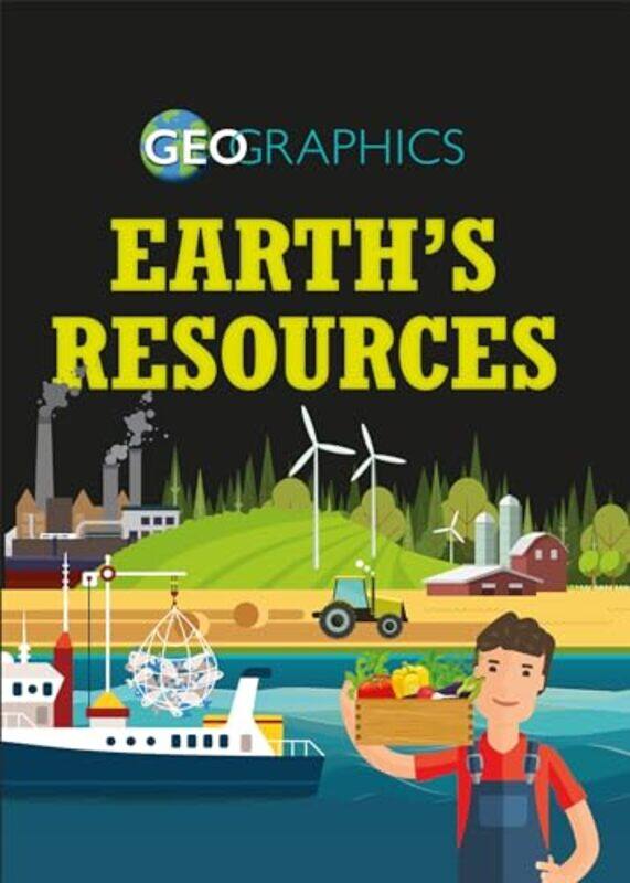 

Geographics Earths Resources by Izzi Howell-Paperback