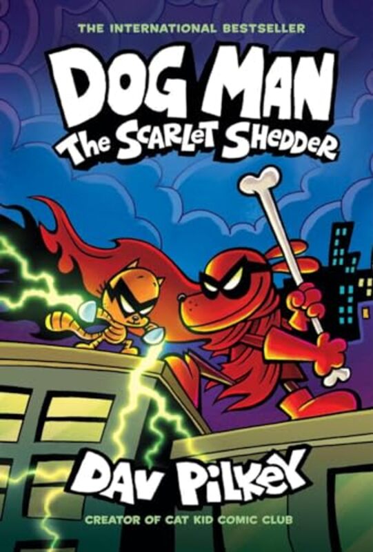 Dog Man The Scarlet Shedder A Graphic Novel Dog Man #12 From The Creator Of Captain Underpants by Pilkey, Dav - Pilkey, Dav -Hardcover