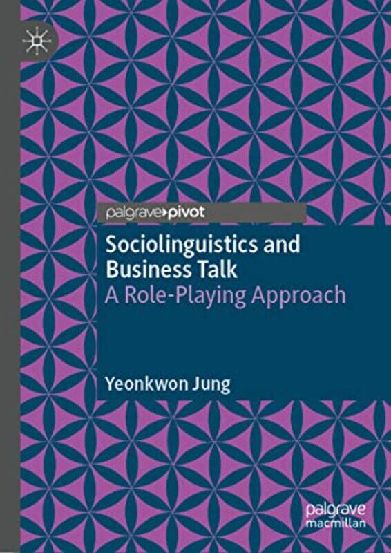 

Sociolinguistics and Business Talk by Vanessa Black-Hardcover