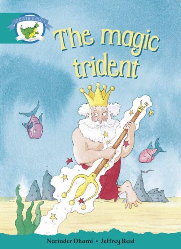 

Literacy Edition Storyworlds Stage 6 Fantasy World The Magic Trident by Marina Umaschi Bers-Paperback