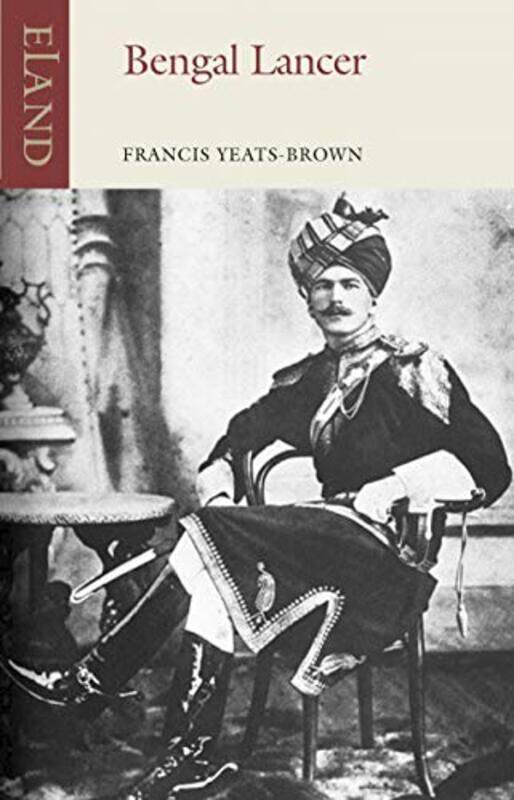 

Bengal Lancer by Francis Yeats-Brown-Paperback