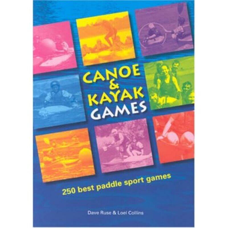 

Canoe and Kayak Games by Max WeberDavid OwenTracy B StrongRodney Livingstone-Paperback