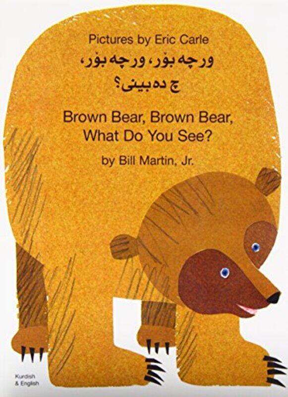 

Brown Bear Brown Bear What Do You See In Kurdish and English by Bill, Jr MartinEric Carle-Paperback