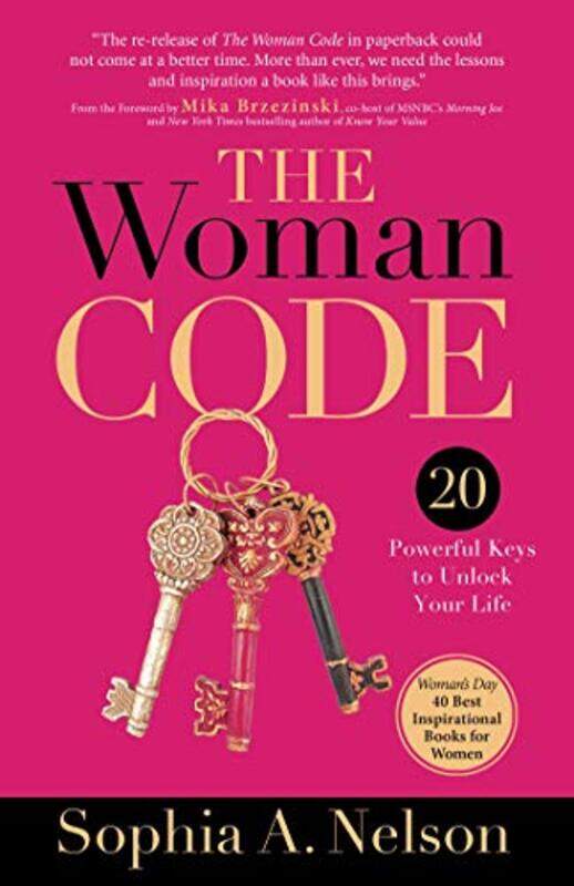 

The Woman Code: 20 Powerful Keys to Unlock Your Life,Paperback,by:Nelson, Sophia A.