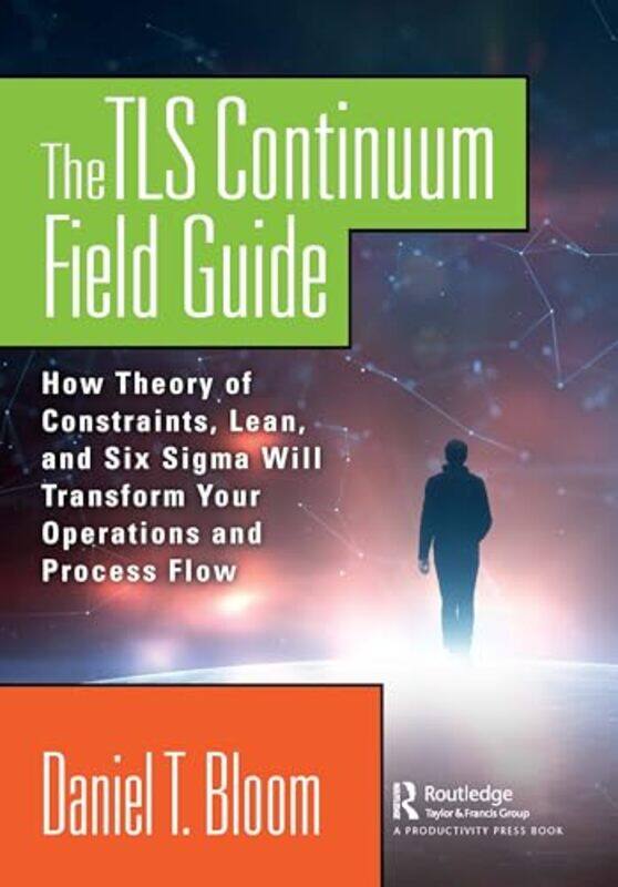 

The TLS Continuum Field Guide by Daniel Daniel Bloom & Associates, Inc, Largo, Florida, USA Bloom-Paperback