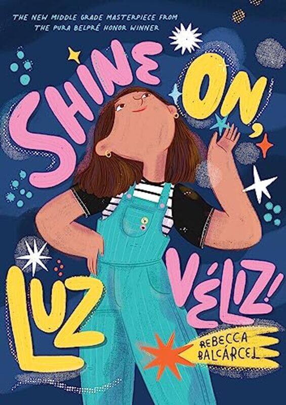 

Shine On Luz Veliz By Balcarcel Rebecca - Paperback