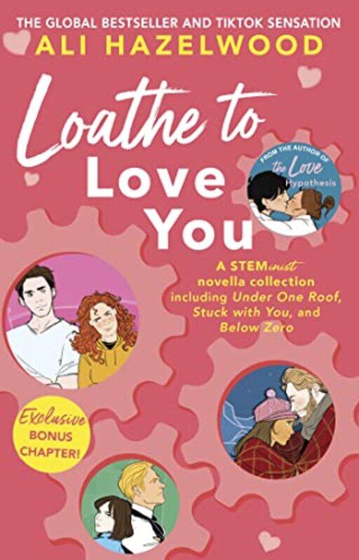 

Loathe To Love You by Ali Hazelwood-Paperback