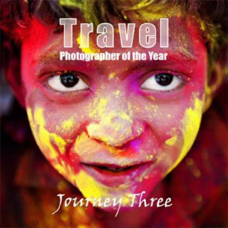 Journey Three: Travel Photographer of the Year, Hardcover Book, By: Travel Photographer Of The Year