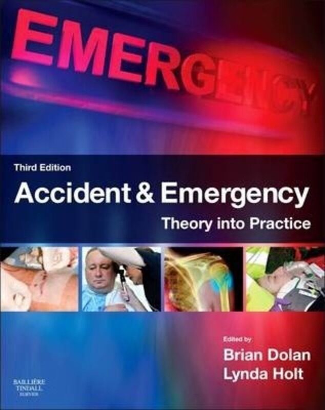 

Accident & Emergency: Theory into Practice.paperback,By :Brian Dolan