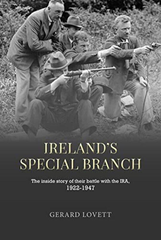 

Irelands Special Branch by Gerard Lovett-Paperback