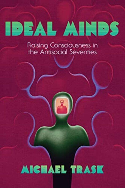 

Ideal Minds by Michael Trask-Paperback