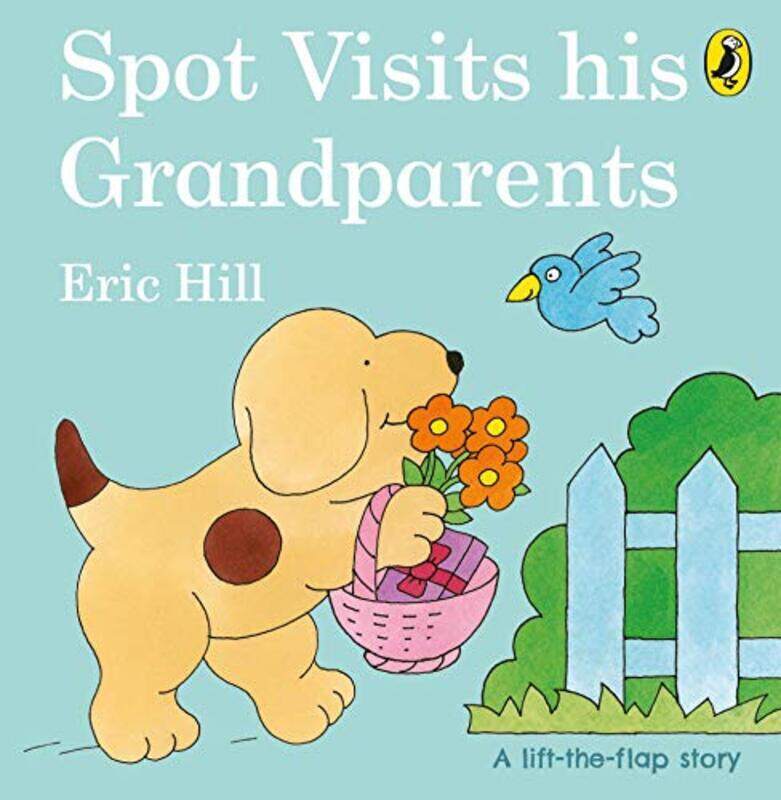 

Spot Visits His Grandparents By Hill, Eric Paperback