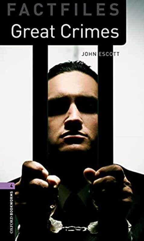 Oxford Bookworms Library Factfiles: Level 4:: Great Crimes Audio Pack , Paperback by Escott, John