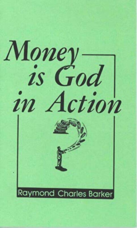 

Money Is God In Action By Barker -Paperback