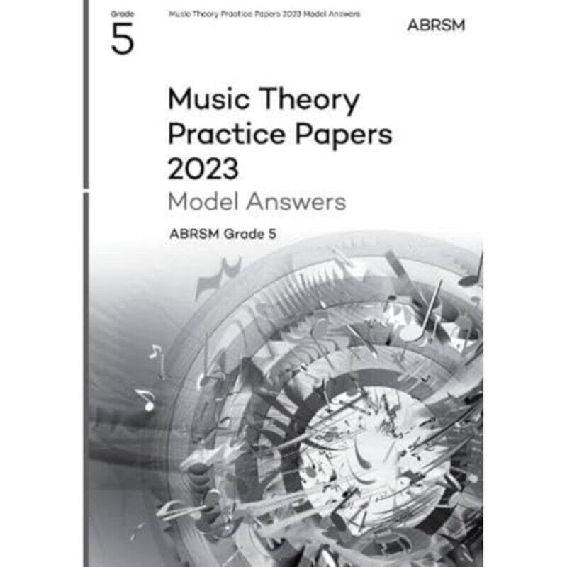 

Music Theory Practice Papers Model Answers 2023 Abrsm Grade 5 By Abrsm -Paperback