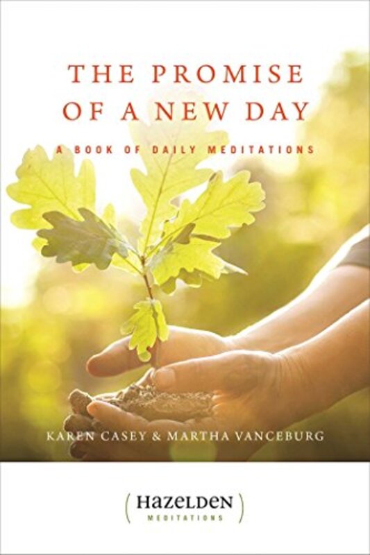 The Promise Of A New Day , Paperback by Karen Casey