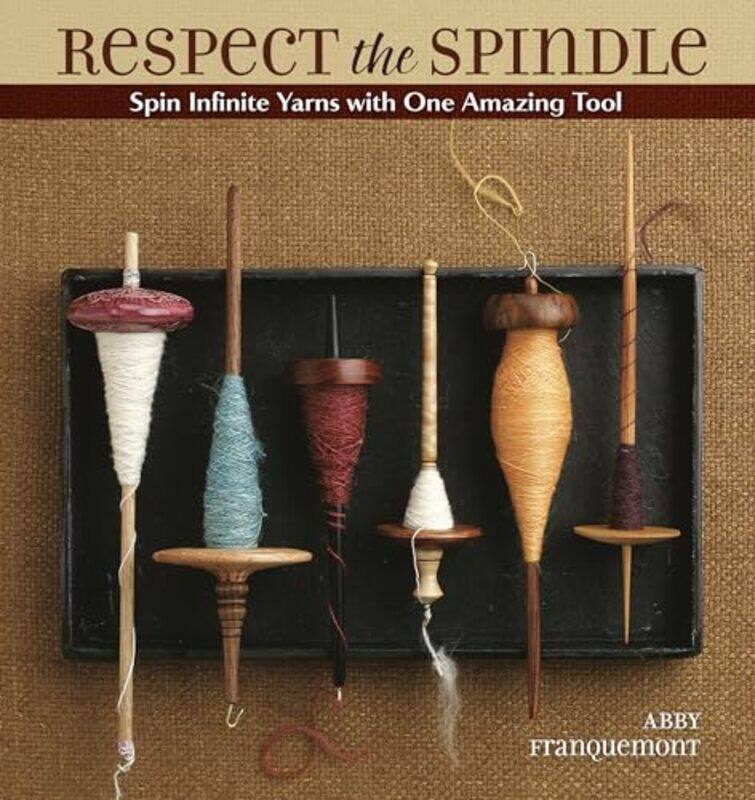 

Respect the Spindle by Elizabeth Bone-Paperback