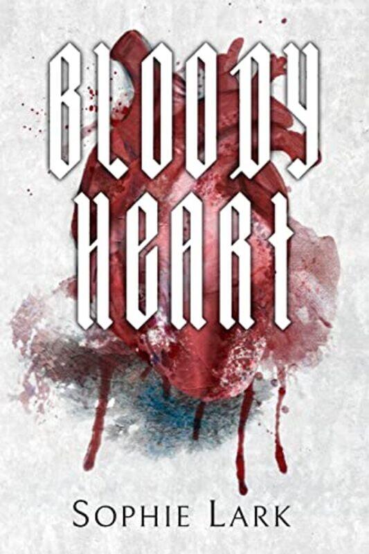 

Bloody Heart: Illustrated Edition,Paperback by Lark, Sophie