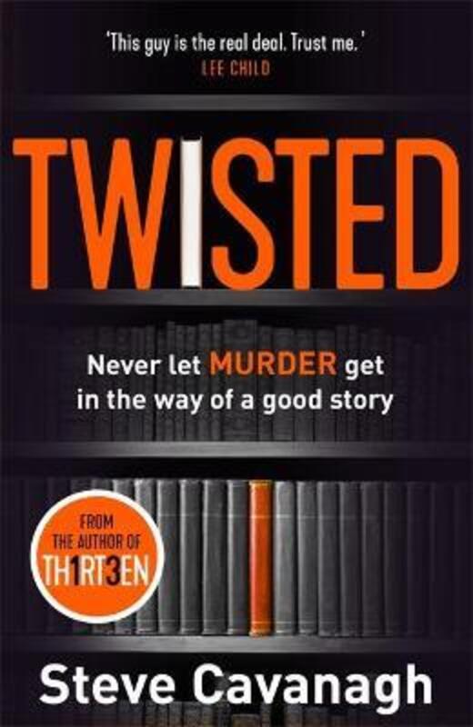 

Twisted: The Sunday Times Bestseller.paperback,By :Cavanagh, Steve