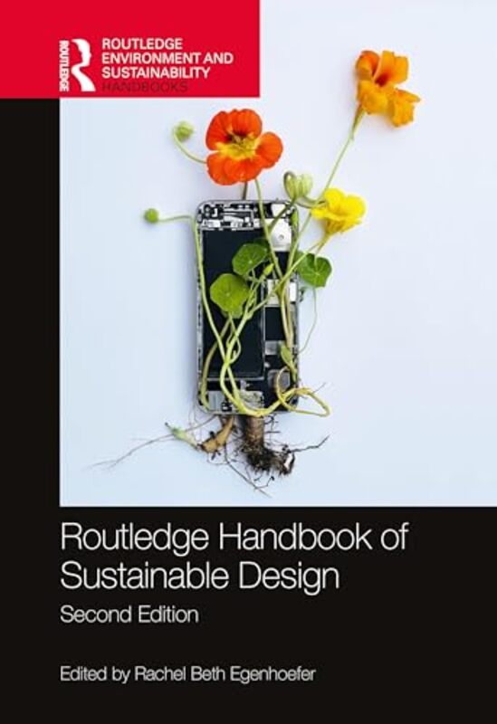 

Routledge Handbook of Sustainable Design by Rachel Beth (University of San Francisco, USA) Egenhoefer -Hardcover